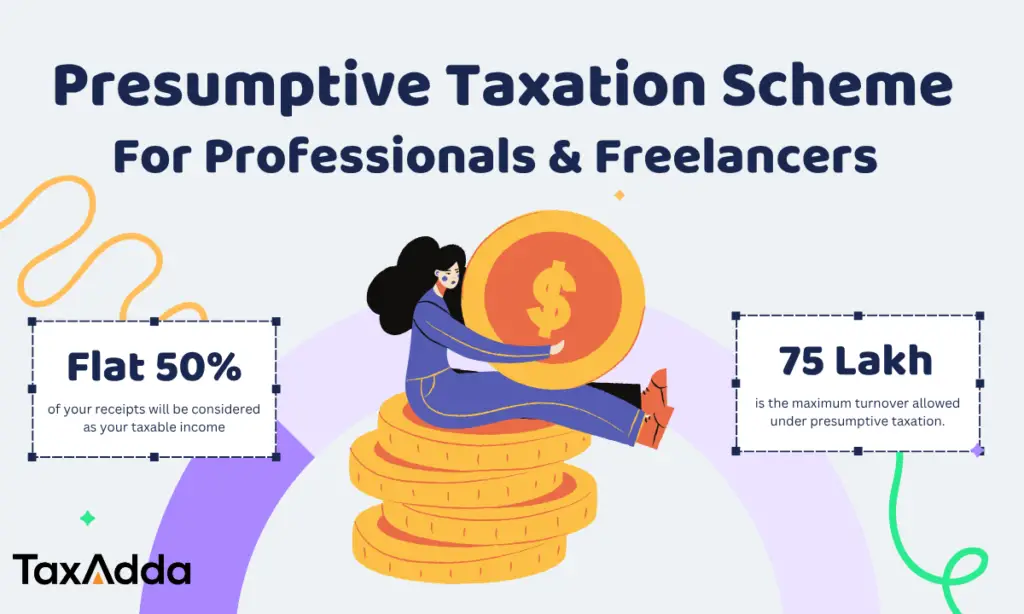 Section 44ADA – Presumptive Taxation Scheme for Professionals & Freelancers TaxAdda