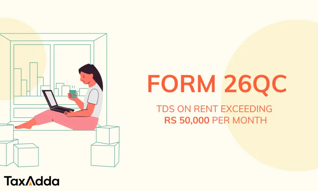 TDS on Rent Form 26QC TaxAdda